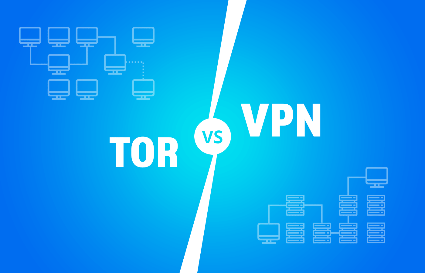 Tor Vs. VPN: Which One Is A Better Choice?
